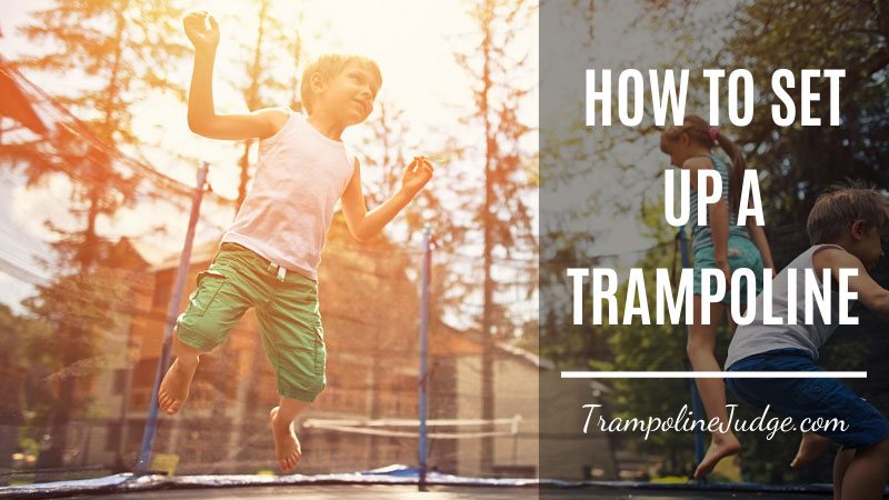 How to Setup A Trampoline