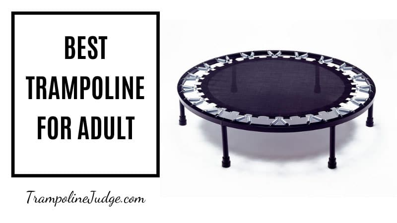 best trampoline for adults
