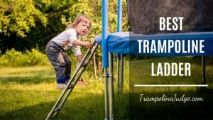 Best Trampoline Ladder