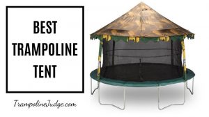 Best Trampoline Tent