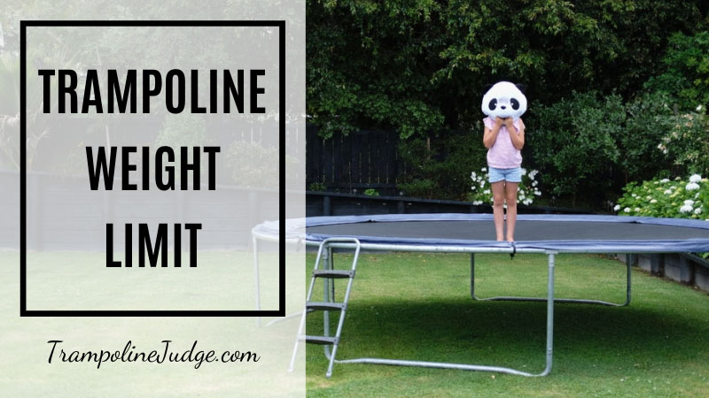 trampoline weight limit